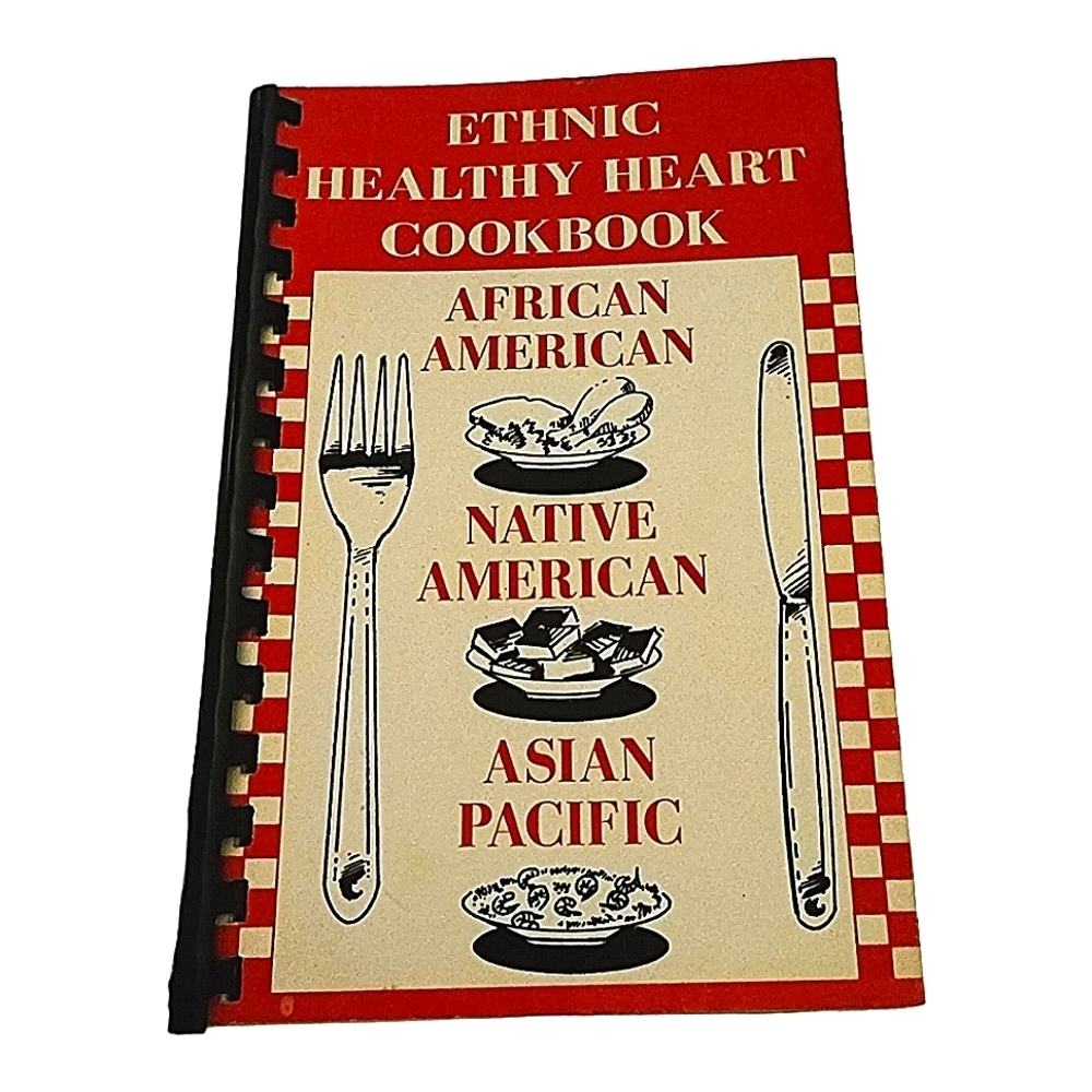 💕1992 Ethnic Healthy Heart Cookbook
